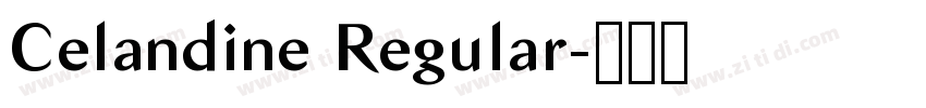 Celandine Regular字体转换
